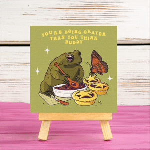 Supportive Toad quote mini printed canvas with stand